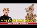 Live Wayang Kulit 2014. KI MANTEB SUDARSONO. Lakon Petruk Dadi Ratu.