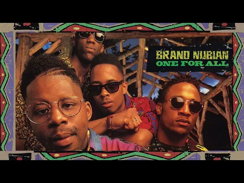 Download MP3 Brand Nubian - Slow Down (30th Anniversary)