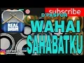 Download Lagu D'PASPOR - WAHAI SAHABATKU ( COVER REAL DRUM ) TUTORIAL!! 😀👍