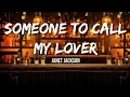 Download Lagu Janet Jackson - Someone To Call My Lover | Official Lyrics