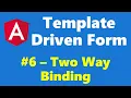 6 - Two Way Binding