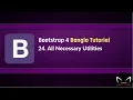 24 Bootstrap 4 All Necessary Utilities in Bangla