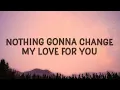 Download Lagu [1 HOUR 🕐] Shania Yan - Nothing's Gonna Change My Love For You Cover (Lyrics)