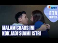 Download Lagu FTV SCTV Naomi Zaskia \u0026 Ridho Illahi - Malam Chaos Ini Kok Jadi Suami Istri