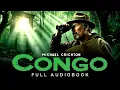 Download Lagu Congo by Michael Crichton | FULL Audiobook Narrated by Julia Whelan | Thrilling Adventure \u0026 Mystery