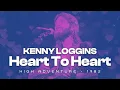 Kenny Loggins - Heart to Heart [Subtitulado Inglés/Español]