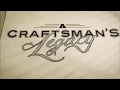 A Craftsman s Legacy marathon