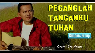 Download Lagu Rohani 2020, PEGANGLAH TANGANKU, Joy Anunu - BIMBERS GROUP MP3