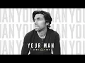 John King - "Your Man" (Official Audio)
