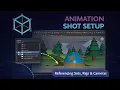 Animation Shot Setup in Maya - Referencing Sets Rigs Cameras