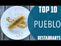 Top 10 Best Restaurants to Visit in Pueblo USA - English