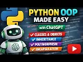 Master Python OOP with ChatGPT Encapsulation Abstraction Inheritance Polymorphism