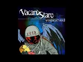 Vacant Stare - Patience