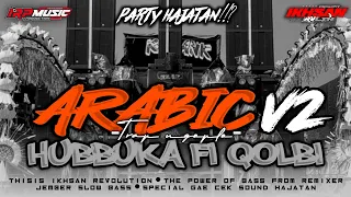 dj arabic v2 trap ngoplo hubbuka fi qolbi super clarity bikin adem 