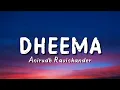 Dheema- Lyrics Song - Anirudh Ravichander-Tamil Song