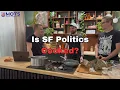 The SF Political Compass with Sam D amico and Noah Smith