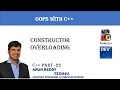 C PART 22 - CONSTRUCTOR OVERLOADING IN C CONSTRUCTOR OVERLOADING