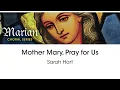 Mother Mary, Pray for Us – Sarah Hart [Official Sheet Music] [OCP Choral Review]