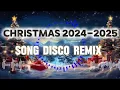 Lagu LAGU NATAL 2024-2025 DISCO REMIX 🎉🌲🪩✨
