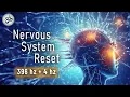 Download Lagu Deep Nervous System Reset, 396 Hz + 4 Hz, Binaural Beats, Restore Body Healing Energy