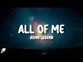 Download Lagu John Legend - All of Me (Lyrics)