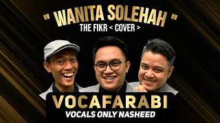 Download Wanita Solehah_The Fikr - VocaFarabi Acapella Cover MP3