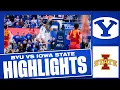BYU vs Iowa State FULL GAME HIGHLIGHTS BYU BASKETBALL