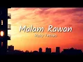 Lagu Rizky Febian - Malam Rawan (Lyric)