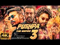 Download Lagu Pushpa 3 Official Trailer | Pushpa 3 Release Date | Pushpa 3 New Update | Allu Arjun Pushpa 3 Movie