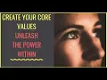 How To Create Your Core Personal Values List