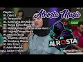 Download Lagu Alrosta Music Full Album Terbaru 2021|DONGKREK|Tanpa Batas Waktu Viral Tik Tok Koplo