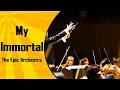 Download Lagu Evanescence - My Immortal | Epic Orchestra (2019)