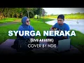 Download Lagu SYURGA NERAKA (AKUSTIK) COVER BY NDIS