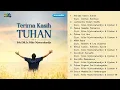 Download Lagu Terima Kasih Tuhan - Niko Njotorahardjo  ||  Lagu Rohani Terbaik