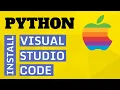 Python Tutorial for Beginners - How to Install Visual Studio Code on Mac OS