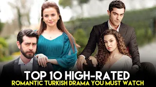 top 10 high rated romantic turkish drama of 2024 you must watch