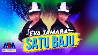eva tamara satu baju official music video lyrics