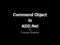 Command object in ADO Net