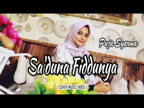 Download MP3 Sa'duna Fiddunya - Puja Syarma (Official Music Video)