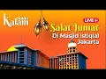 Sholat Jum at Masjid Istiqlal 12 JUNI 2026