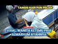 Download Lagu Tangis Haru Pecah, Wanita Bertemu Pria Mirip Almarhum Ayahnya