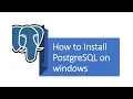 Part 2 - PostgreSQL Postgres Installation on windows