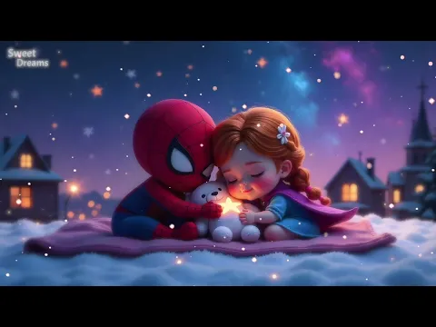 4 Hours Spider-Man & Frozen Anna Lullaby