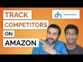 How To Do Amazon FBA Competitor Analysis by Tracking Products Listing Changes