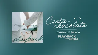Cesta de Chocolate - Cassiane e Jairinho (Playback Com Letra)
