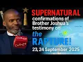 Download Lagu SUPERNATURAL confirmations of Brother Joshua's testimony on the RAPTURE! 23, 24 September 2025