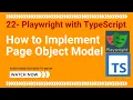 22 - Playwright with TypeScript