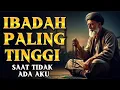 Lagu IBADAH TERTINGGI 🌙 SAAT TIDAK ADA AKU