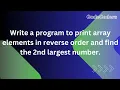 Part 14 Arrays in C find the second largest number in an array