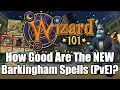 How GOOD Are The New Barkingham Chronicle Spells in Wizard101